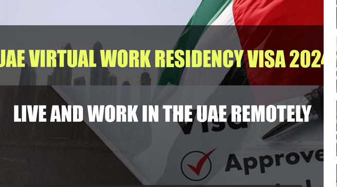 UAE Virtual Work Residency Visa 2024 | Live and Work in the UAE Remotely